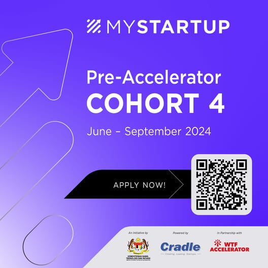 WTFxCradle: Join MyStartup Pre-Accelerator Cohort 4 Now Before 26/6/24!